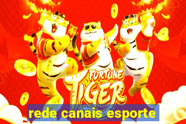 rede canais esporte